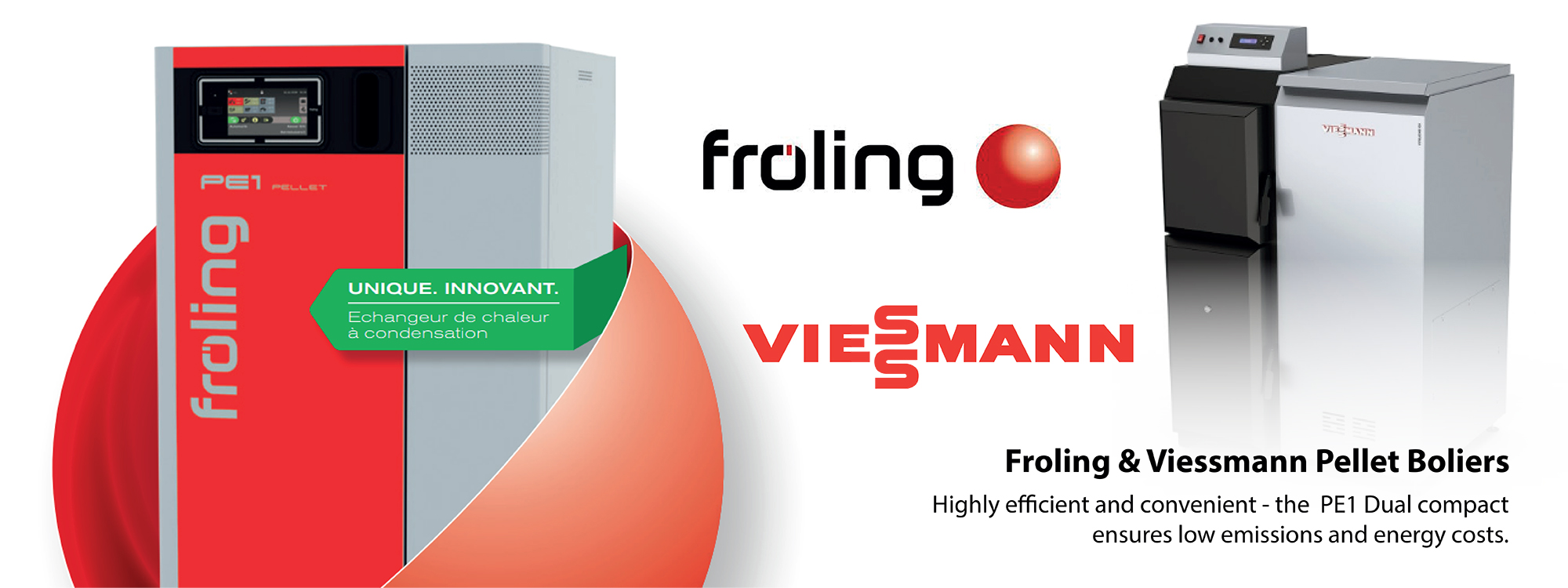 Froling and Viessmann pellet boilers France